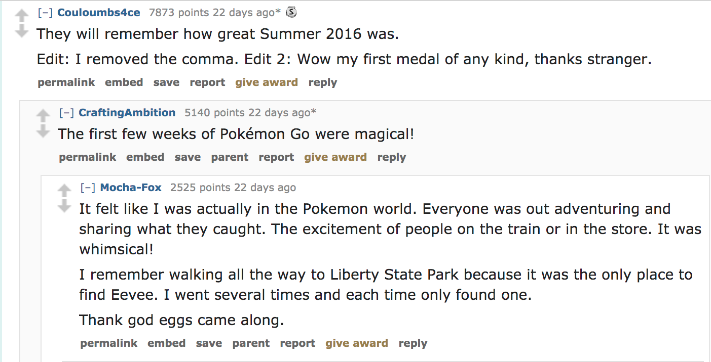 They will remember how great Summer 2016 was. Edit I removed the comma. Edit 2 Wow my first medal of any kind, thanks stranger.