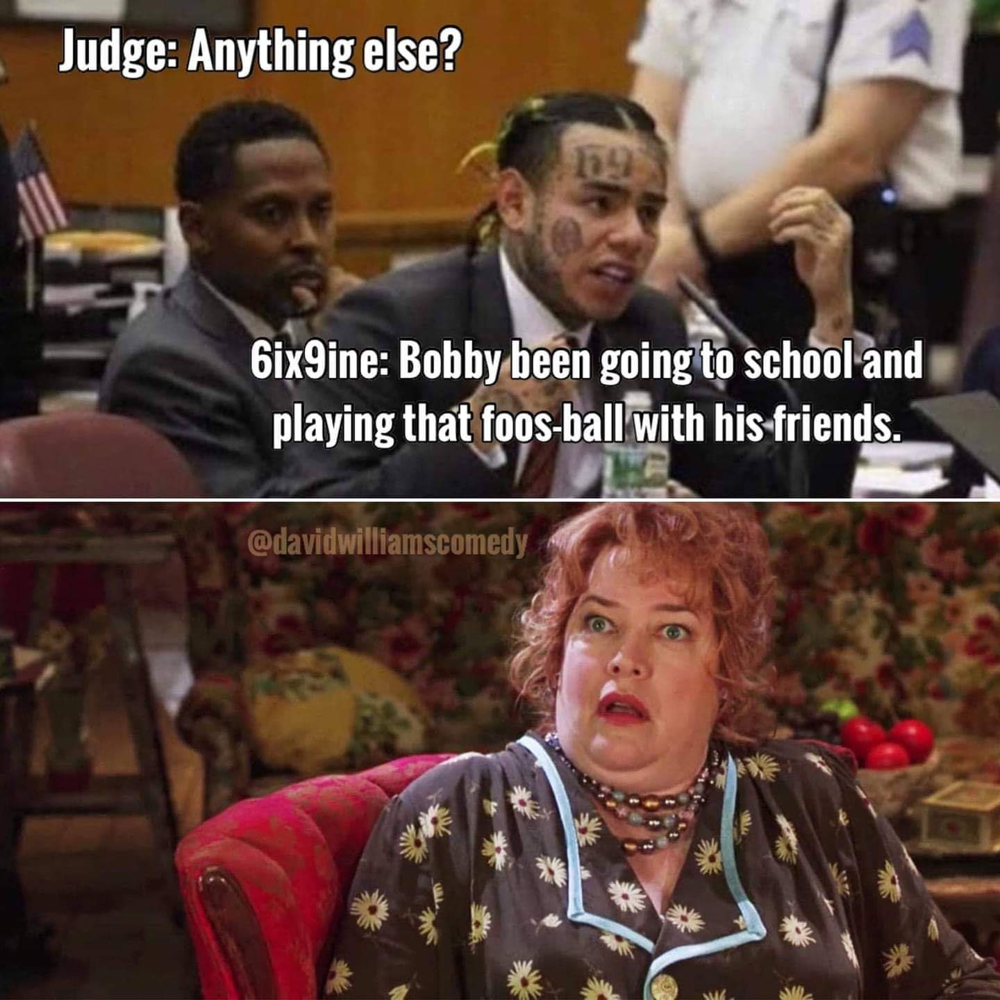6ix9ine waterboy meme - Judge Anything else? 6ix9ine Bobby been going to school and playing that foosball with his friends.