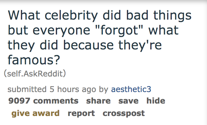 celebrity crimes - What celebrity did bad things but everyone