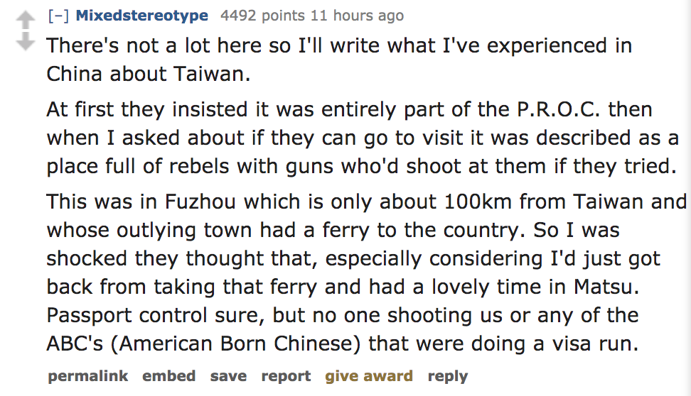There's not a lot here so I'll write what I've experienced in China about Taiwan. At first they insisted it was entirely part of the P.R.O.C. then when I asked about if they can go to visit it was described