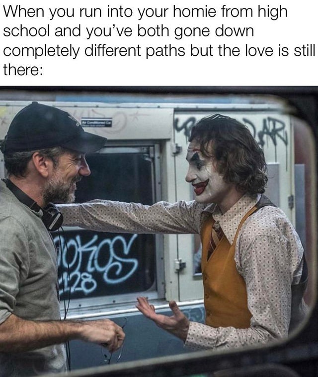 wholesome meme - photo caption - When you run into your homie from high school and you've both gone down completely different paths but the love is still there