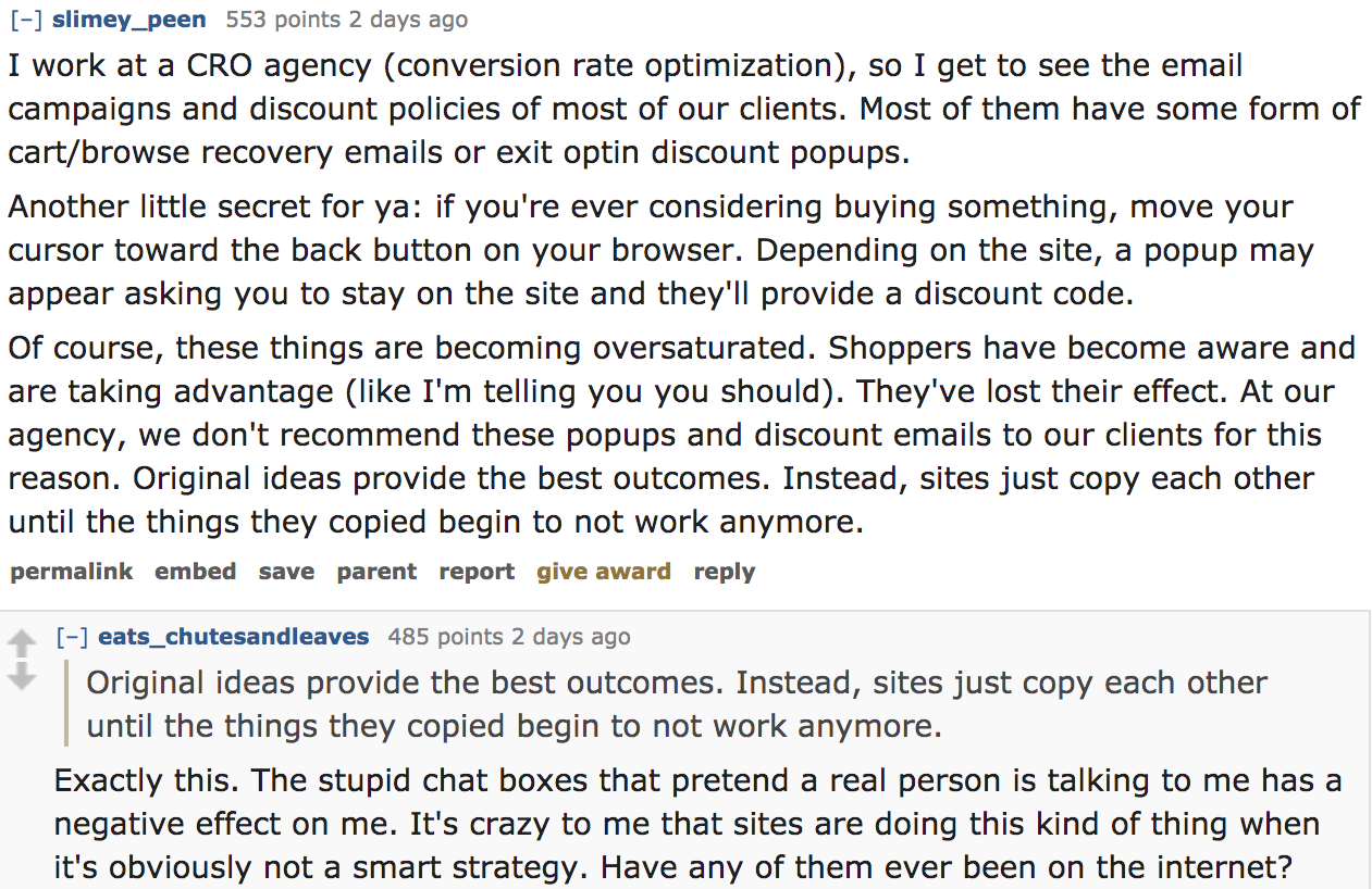 ask reddit - I work at a Cro agency conversion rate optimization, so I get to see the email campaigns and discount policies of most of our clients. Most of them have some form of cartbrowse recovery emails or exit optin discou