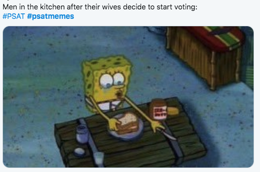 2019 PSAT Memes - Men in the kitchen after their wives decide to start voting