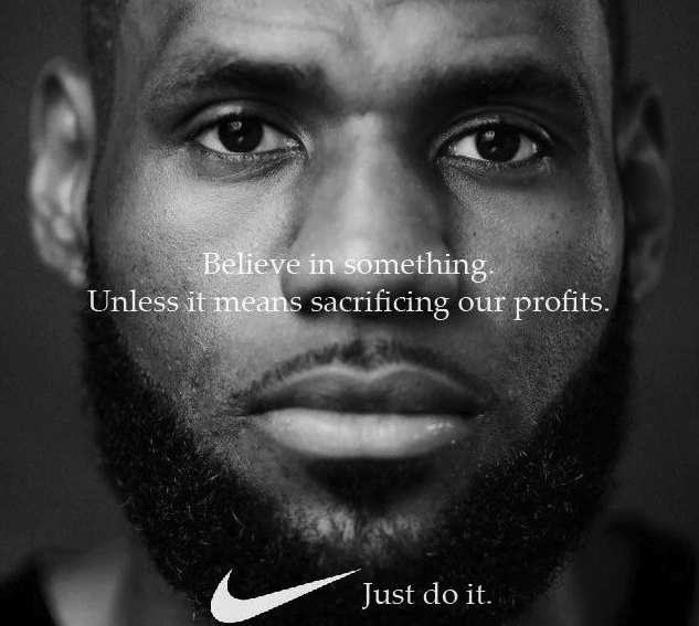 lebron james face black and white - Believe in something. Unless it means sacrificing our profits. Just do it.