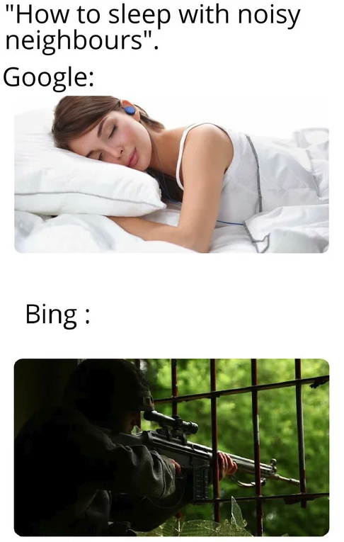 google vs bing memes - how to sleep with noisy neighbors