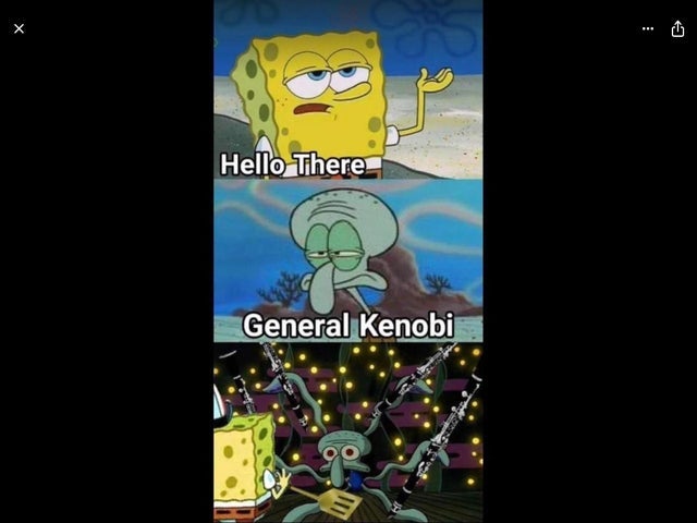 rise of skywalker meme - hello there spongebob meme - Hello There General Kenobi