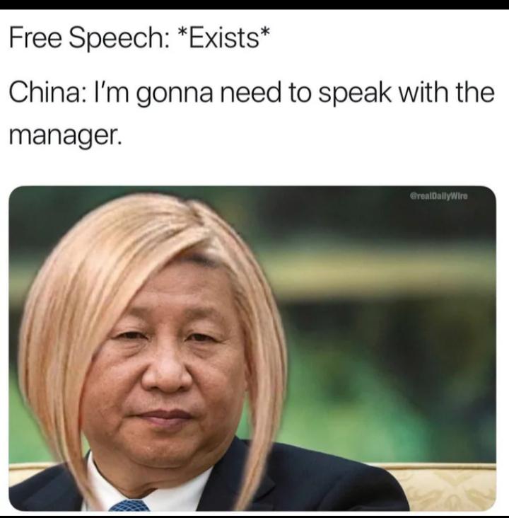 photo caption - Free Speech Exists China I'm gonna need to speak with the manager. GreatDailyWire