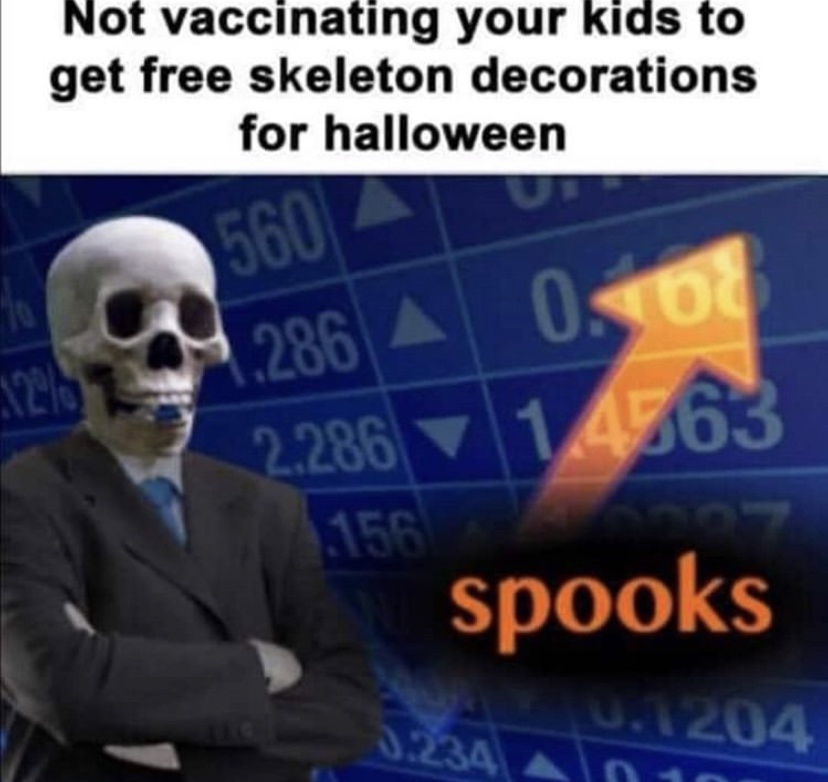 photo caption - Not vaccinating your kids to get free skeleton decorations for halloween 560 0.0 286 A 2286 14263 155. spooks 4.6204