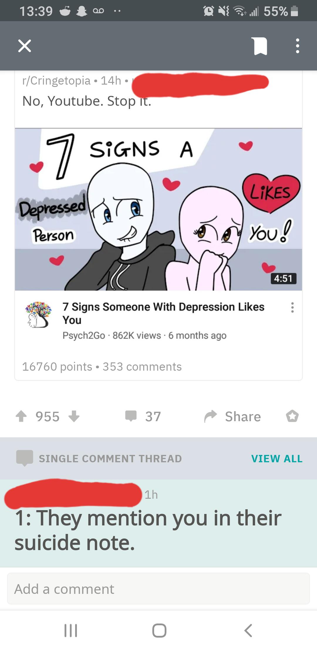 cursed comment - cartoon - 5 # 00 .. V ull 55% rCringetopia 14h No, Youtube. Stop It. Signs A Depressedere Person of you! 7 Signs Someone With Depression You Psych2Go views 6 months ago 16760 points 353 955 37 o Single Comment Thread View All 1 They menti