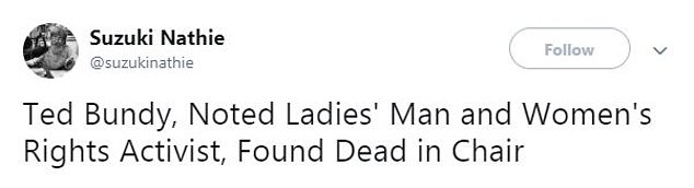 Suzuki Nathie Ted Bundy, Noted Ladies' Man and Women's Rights Activist, Found Dead in Chair