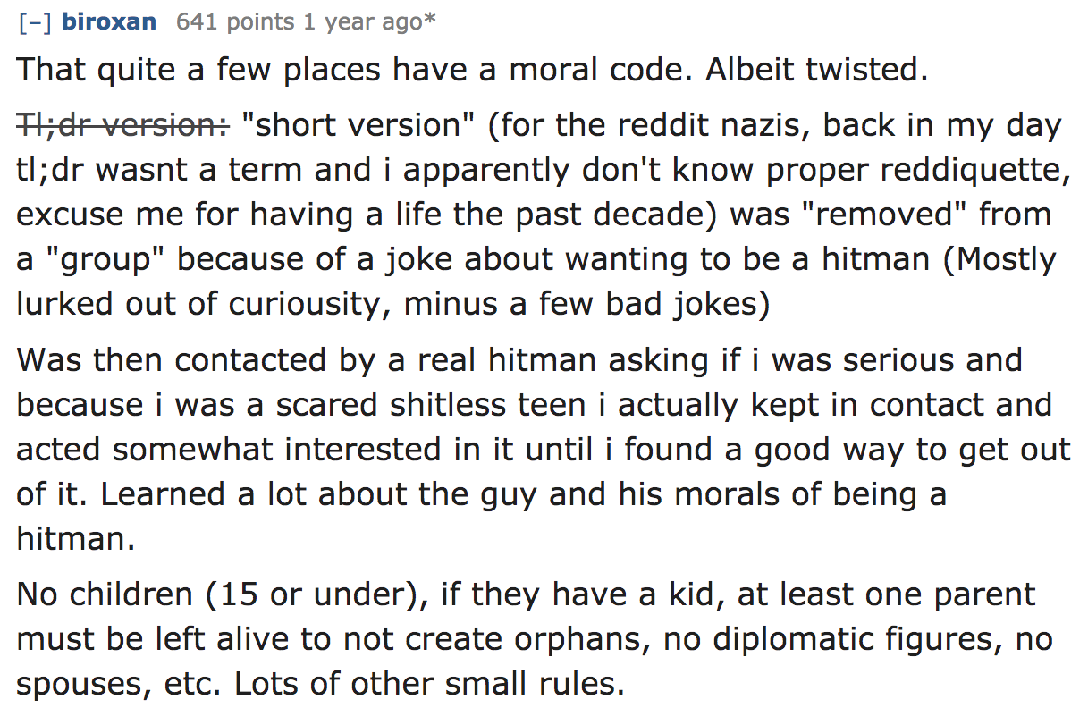 ask reddit - That quite a few places have a moral code. Albeit twisted. Tl;dr version