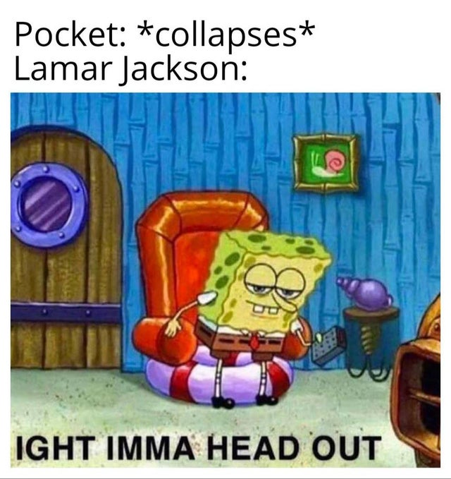 nfl meme - michael jackson spongebob meme - Pocket collapsest Lamar Jackson Ight Imma Head Out