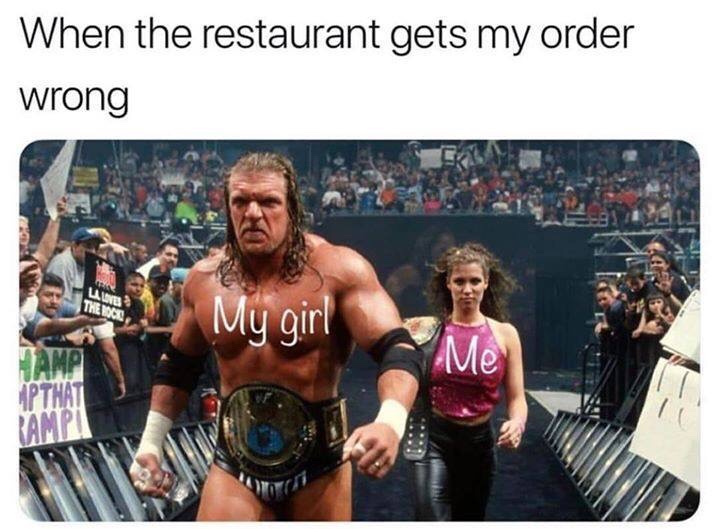 restaurant gets my order wrong - When the restaurant gets my order wrong My girl Apthat