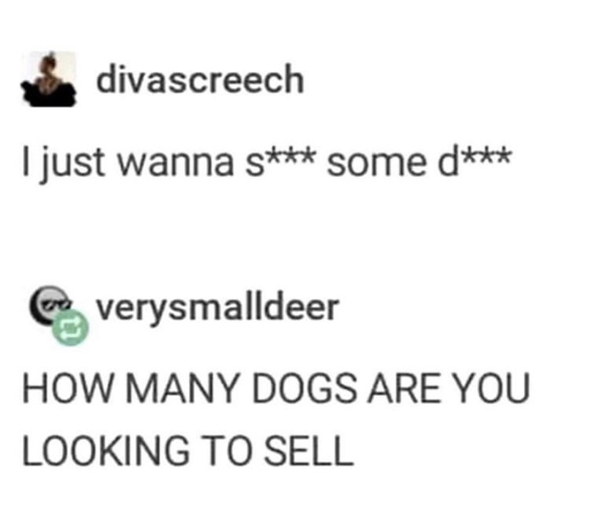 diagram - divascreech I just wanna s some d pre verysmalldeer How Many Dogs Are You Looking To Sell