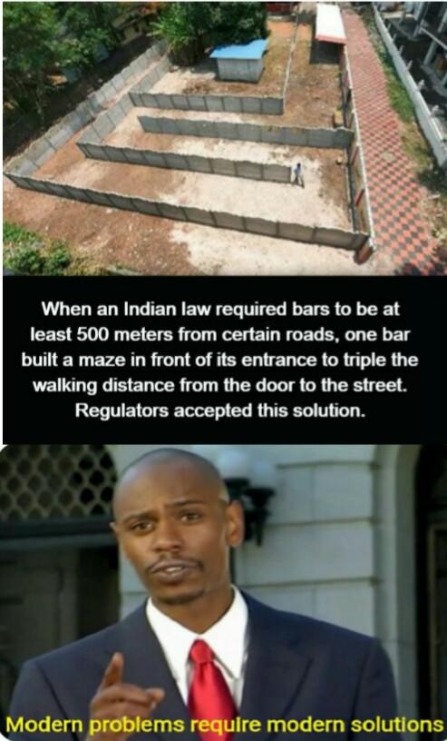 best meme - skyrim 100 memes - When an Indian law required bars to be at least 500 meters from certain roads, one bar built a maze in front of its entrance to triple the walking distance from the door to the street. Regulators accepted this solution. Mode