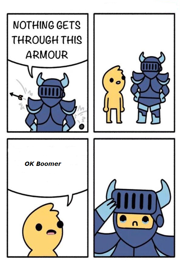 ok boomer meme - dank minecraft memes - Nothing Gets Through This Armour 0PM Ok Boomer
