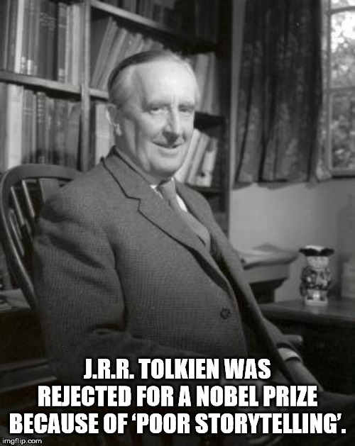 jrr tolkien colorized - J.R.R. Tolkien Was Rejected For A Nobel Prize Because Of 'Poor Storytelling'. imgflip.com