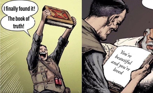 best wholesome meme - richtofen comic - I finally found it! The book of truth! You're beautiful and you're loved