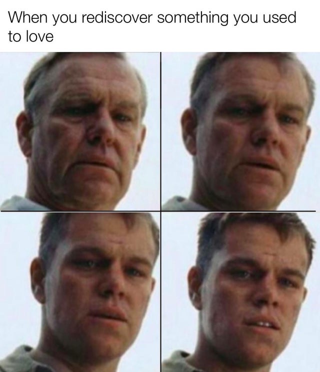 best wholesome meme - saving private ryan aging meme - When you rediscover something you used to love
