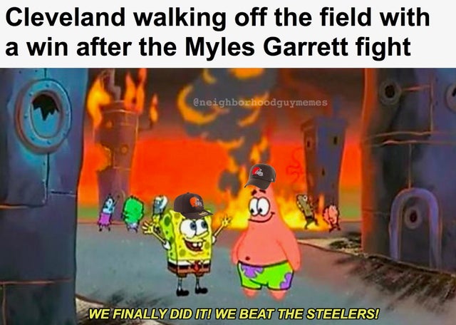 myles-garrett-meme-we saved the city meme - Cleveland walking off the field with a win after the Myles Garrett fight We Finally Did It! We Beat The Steelers!