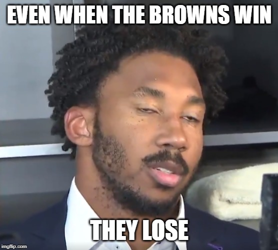 myles-garrett-meme-beard - Even When The Browns Win They Lose imgflip.com