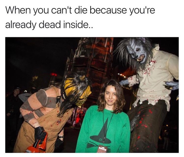 aubrey plaza hollywood horror nights - When you can't die because you're already dead inside..