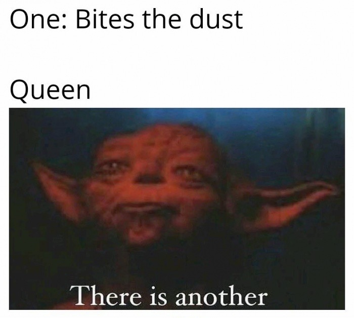 photo caption - One Bites the dust Queen There is another