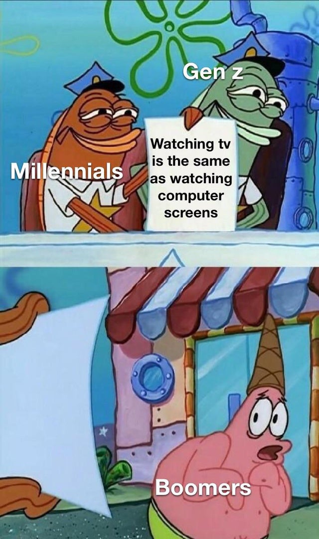 best-meme-ever-spooky spongebob - Genz Millennials Watching tv is the same as watching computer screens Boomers