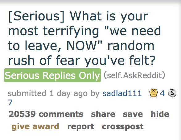 Ask Reddit - Serious What is your most terrifying