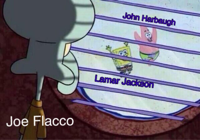 nfl week 11 - squidward looking out window meme generator - John Harbaugh Lamar Jackson Joe Flacco