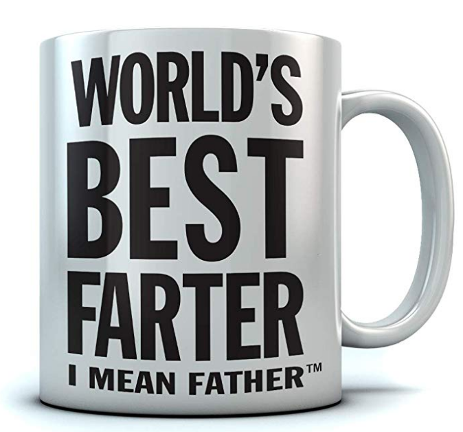 worlds best farter - World'S Best Farter I Mean Father"