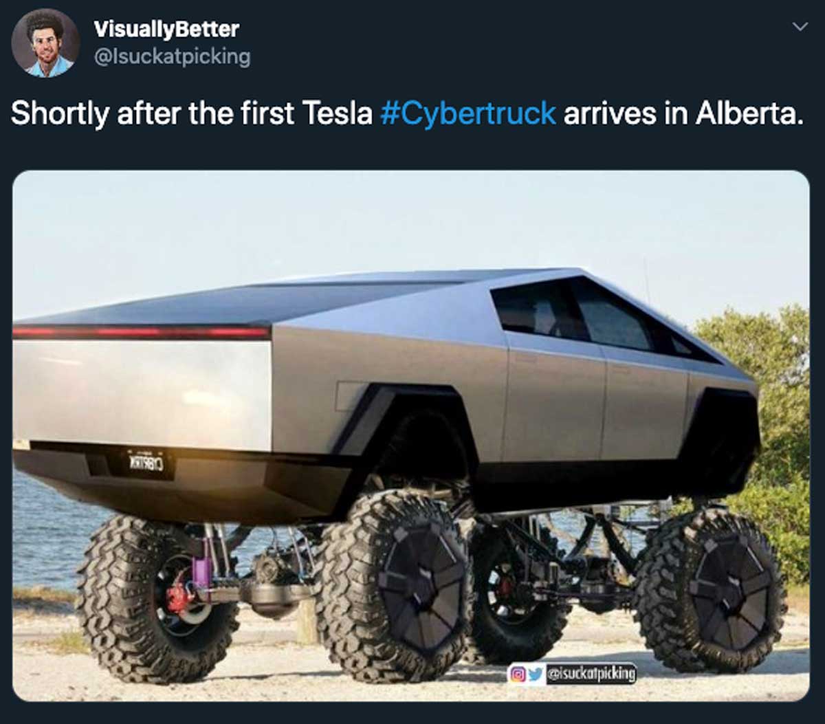 Funny tweet about the Tesla Cybertruck that shows a Cybertruck with a lift kit and the caption 'shortly after the first Tesla cybertruck arrives in alberta'