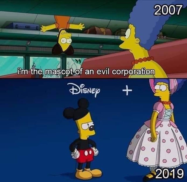 dank meme - 2007 i'm the mascot of an evil corporation Disney 2019