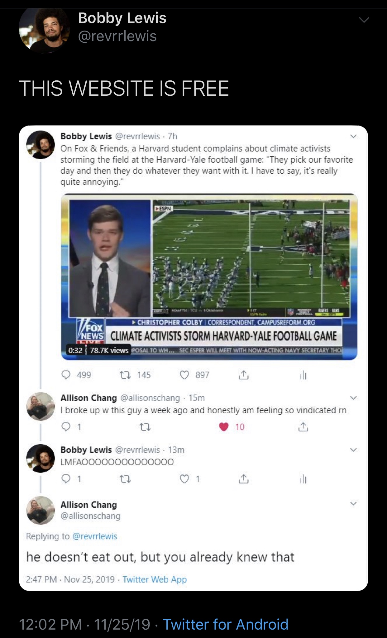 meme - screenshot - Bobby Lewis Bobby Lewis This Website Is Free Bobby low Os Fondant combo oming the the m e They are Sayd then they do have they want with uning Zootectie News Climate Activists Storm HarvardYale Football Game Allison Chang c hang 5 I br