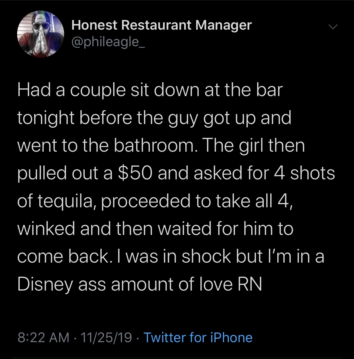 meme - atmosphere - Honest Restaurant Manager Had a couple sit down at the bar tonight before the guy got up and went to the bathroom. The girl then pulled out a $50 and asked for 4 shots of tequila, proceeded to take all 4, winked and then waited for him