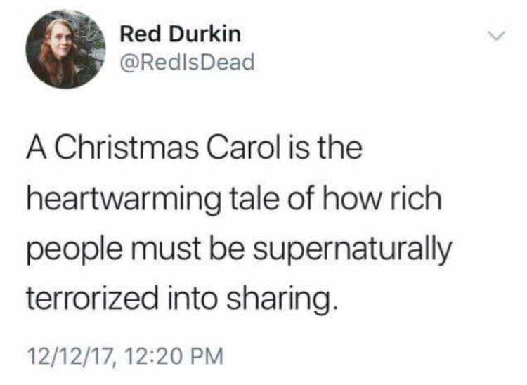 years of recreational drug use middle school - Red Durkin A Christmas Carol is the heartwarming tale of how rich people must be supernaturally terrorized into sharing. 121217,