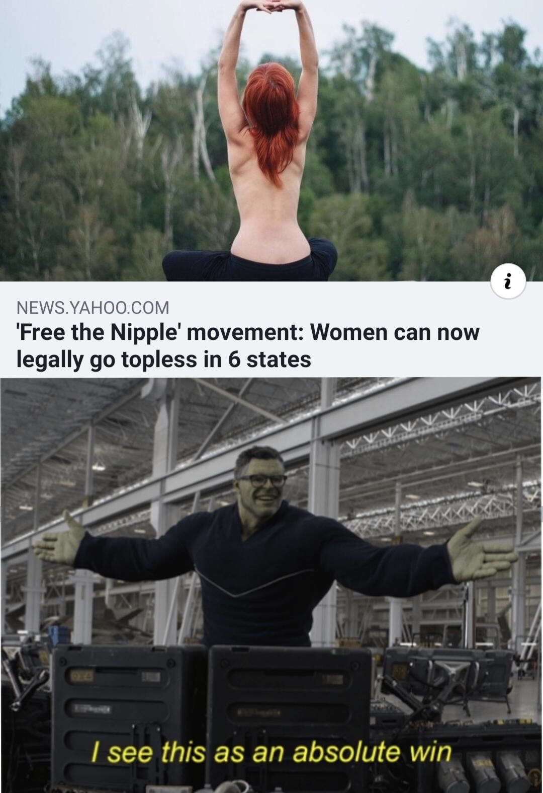 hulk meme template - News.Yahoo.Com "Free the Nipple' movement Women can now legally go topless in 6 states I see this as an absolute win