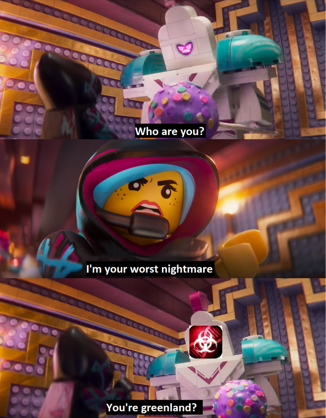 lego movie memes - Who are you? I'm your worst nightmare You're greenland?
