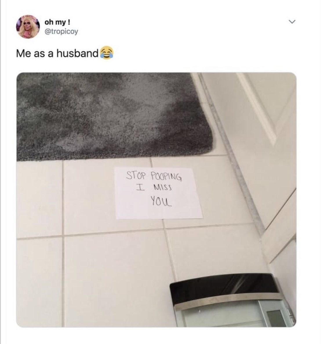 marriage meme - funny husband and wife tweets - oh my! Me as a husband Stop Pooping I Miss You