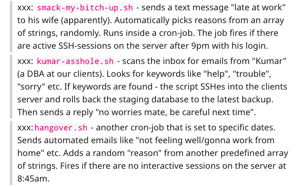 document - Xxx smackmybitchup.sh sends a text message "late at work" to his wife apparently. Automatically picks reasons from an array of strings, randomly. Runs inside a cronjob. The job fires if there are active Sshsessions on the server after 9pm with 