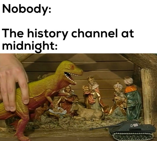 mr bean nativity scene - Nobody The history channel at midnight