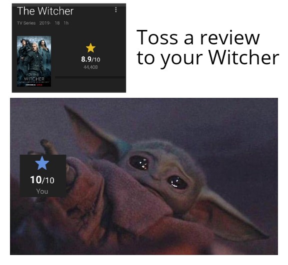 the witcher meme - league of legends memes - The Witcher Tv Series 2019 18 ih Toss a review to your Witcher 8.910 44,408 Witcher 1010 You