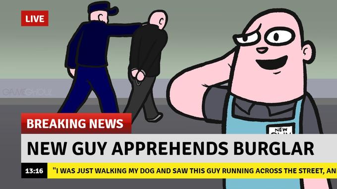 new guy - cartoon - Live Breaking News New New Guy Apprehends Burglar