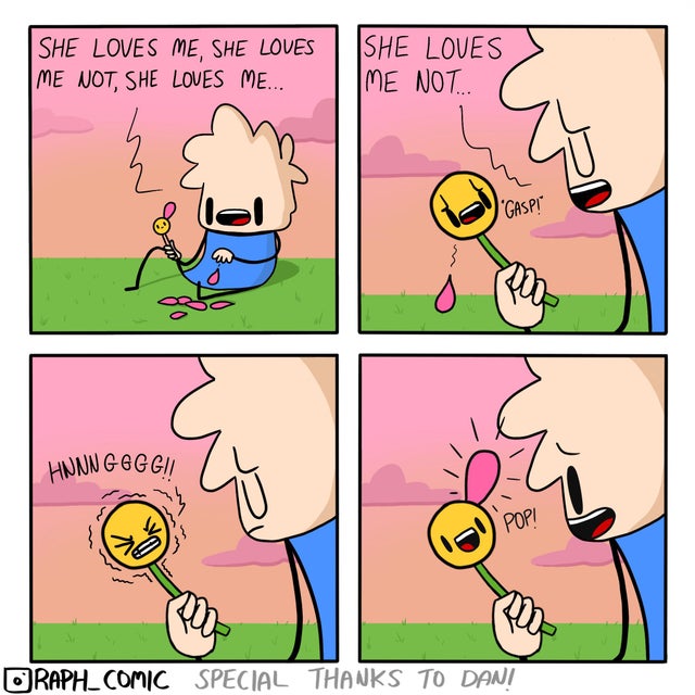 wholesome - Love - She Loves Me, She Loves Me Not, She Loves Me... She Loves Me Not Hwnngggg! DRAPH_COMIC Special Thanks To Dan!