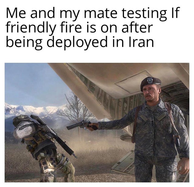 WWIII - friendly fire on meme cod - Me and my mate testing If friendly fire is on after being deployed in Iran