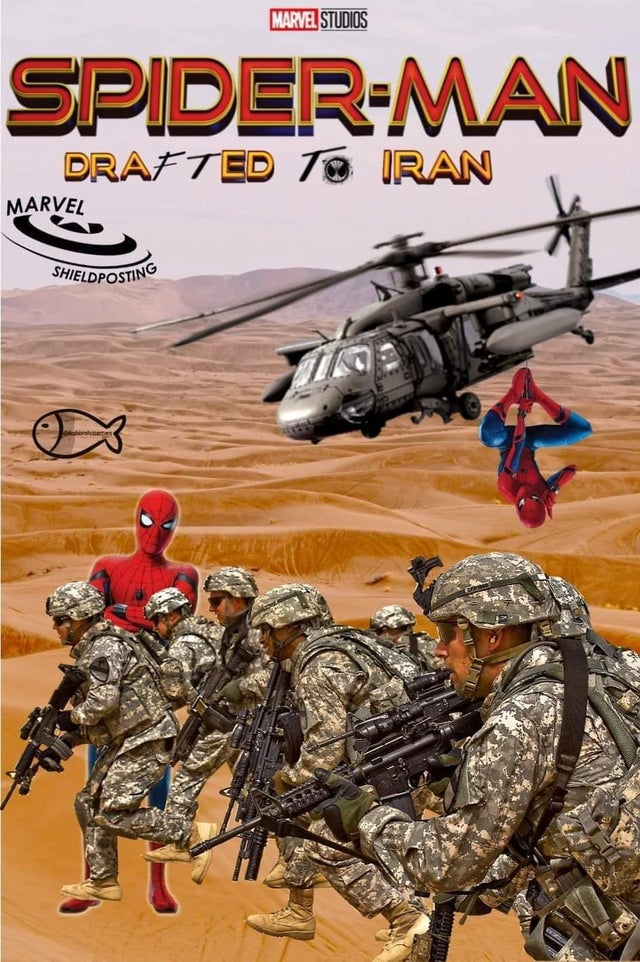 WWIII - army - Marvel Studios SpiderMan Draf Ted To Iran Marvel Shieldposting