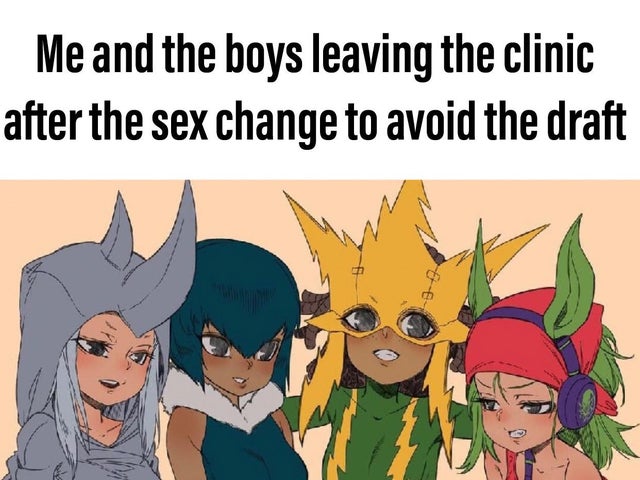 WWIII - me and the boys japan meme - Me and the boys leaving the clinic after the sex change to avoid the draft