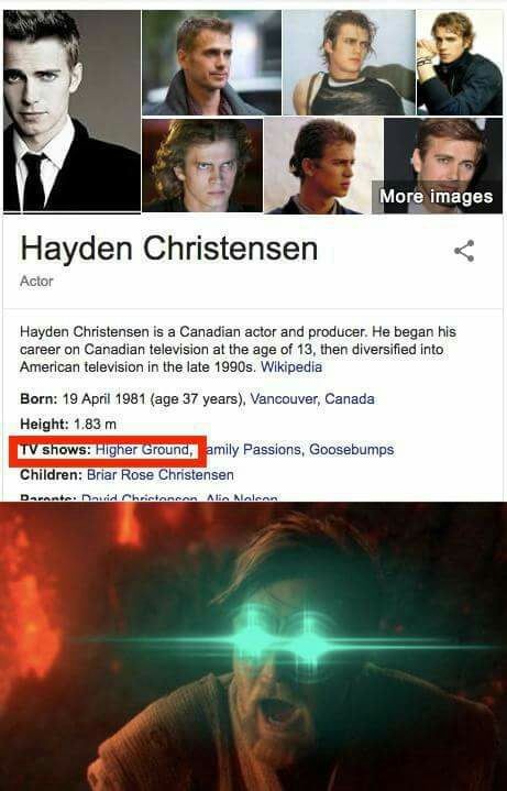 Hayden Christianson has the higher ground meme