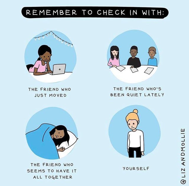 clean meme - remember to check - Remember To Check In With Aurou The Friend Who Just Moved The Friend Who'S Been Quiet Lately Andmollie Yourself The Friend Who Seems To Have It All Together