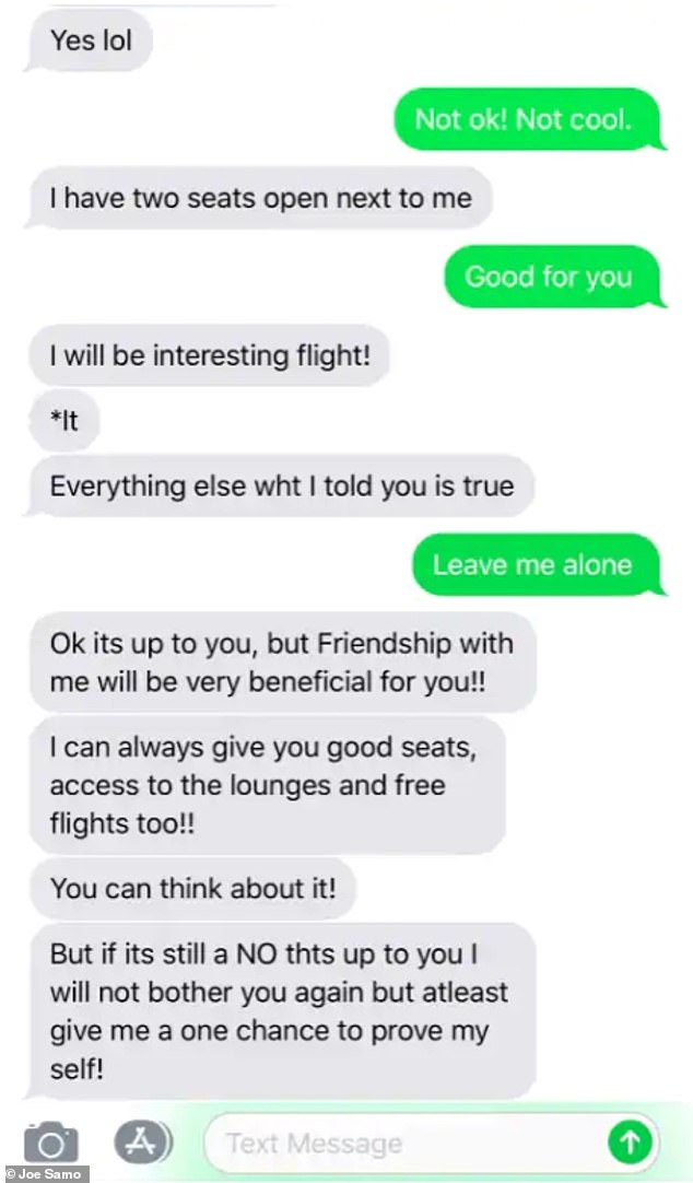 document - Yes lol Not ok! Not cool. I have two seats open next to me Good for you I will be interesting flight! Everything else wht I told you is true Leave me alone Ok its up to you, but Friendship with me will be very beneficial for you!! I can always 